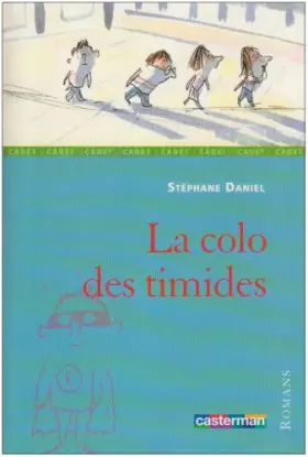Couverture du produit · Colo des Timides (la)
