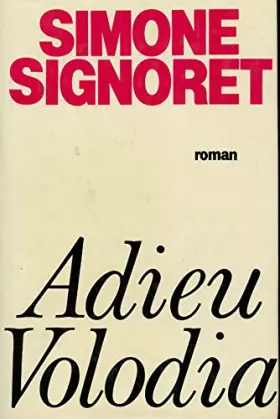 Couverture du produit · Adieu Volodia / Signoret, Simone