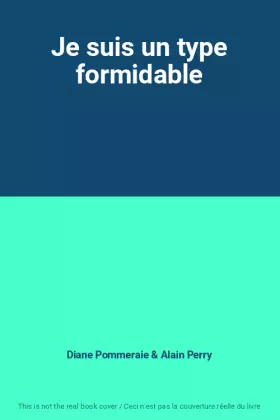 Couverture du produit · Je suis un type formidable