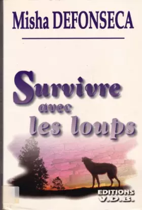 Couverture du produit · Survivre avec les loups (Gros caractères)