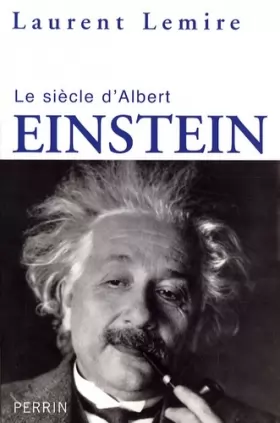Couverture du produit · Le siècle d'Albert Einstein