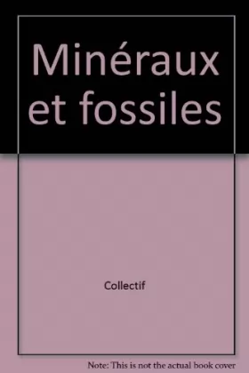 Couverture du produit · Minéraux et fossiles