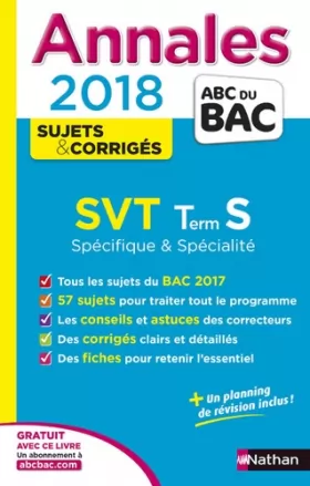 Couverture du produit · Annales ABC du Bac SVT Terminale S Spé & Spé 2018