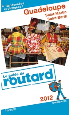 Couverture du produit · Guide du Routard Guadeloupe (St Martin, St Barth) 2012