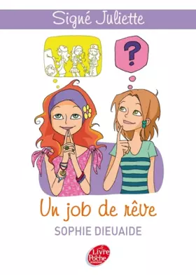 Couverture du produit · Signé Juliette - Tome 3 - Un job de rêve