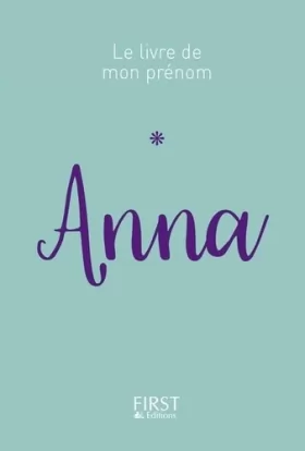 Couverture du produit · 44 Le Livre de mon prénom - Anna
