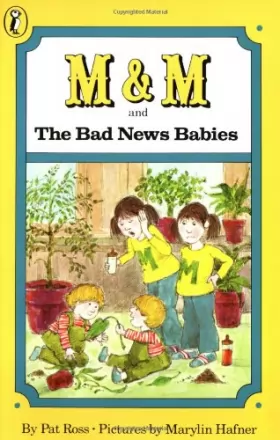 Couverture du produit · M & M and the Bad News Babies