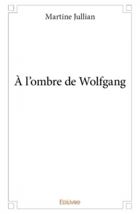 Couverture du produit · À l'ombre de Wolfgang