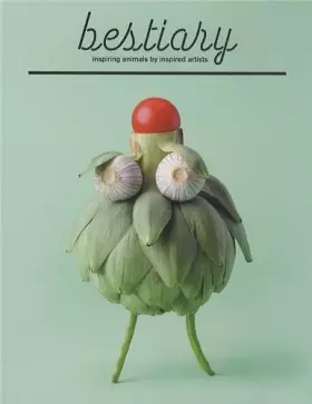 Couverture du produit · Bestiary - Inspiring animals by inspired artists.