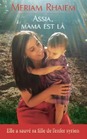 Couverture du produit · Assia, mama est là