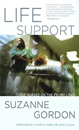 Couverture du produit · Life Support: Three Nurses on the Front Lines