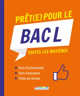 Couverture du produit · Prêt(e) pour le bac L: Toutes les matières