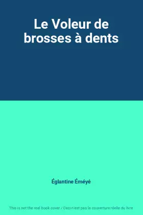 Couverture du produit · Le Voleur de brosses à dents