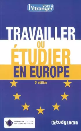 Couverture du produit · Travailler ou étudier en Europe