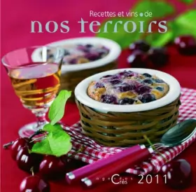 Couverture du produit · Recettes et vins de nos terroirs 2011