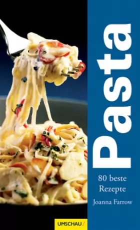 Couverture du produit · Pasta: 80 beste Rezepte