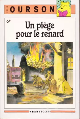 Couverture du produit · Un Piège pour le renard : 6e (Série Ourson)