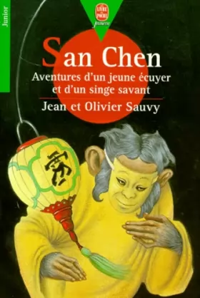 Couverture du produit · SAN CHEN. Aventure d'un jeune écuyer et d'un singe savant