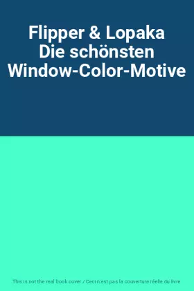 Couverture du produit · Flipper & Lopaka Die schönsten Window-Color-Motive