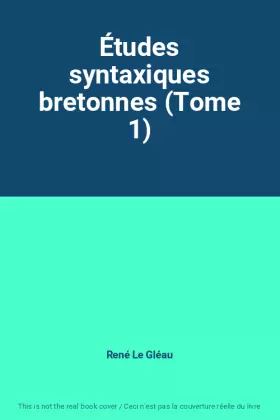 Couverture du produit · Études syntaxiques bretonnes (Tome 1)