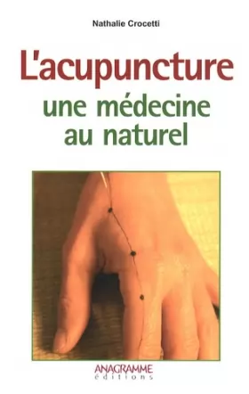 Couverture du produit · Acupuncture, une médecine au naturel (L')