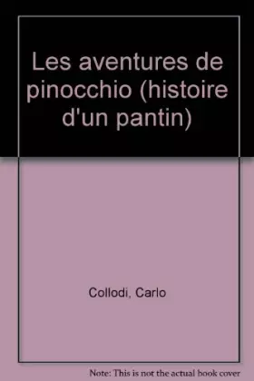 Couverture du produit · Les aventures de Pinocchio : Histoire d'un pantin
