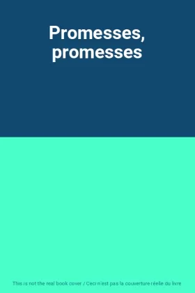 Couverture du produit · Promesses, promesses