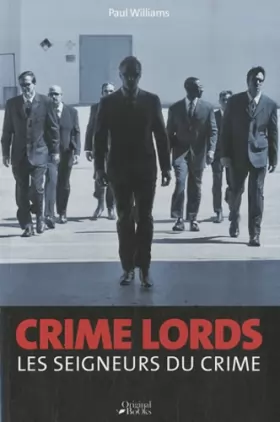 Couverture du produit · Crime Lords : Les seigneurs du crime