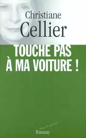 Couverture du produit · Touche pas à ma voiture : L'insécurité routière en France
