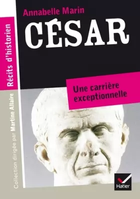 Couverture du produit · Récits d'historien, César: Du patricien au fossoyeur de la République
