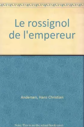 Couverture du produit · Le rossignol de l'empereur
