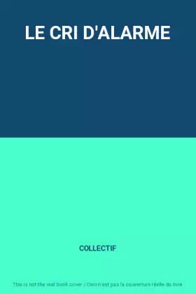 Couverture du produit · LE CRI D'ALARME