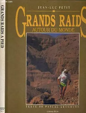 Couverture du produit · Grands raids autour du monde.