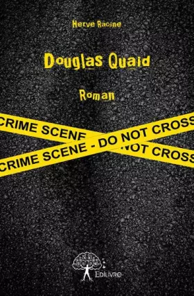 Couverture du produit · Douglas quaid: Roman