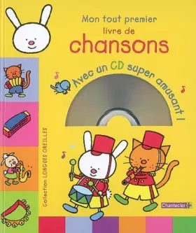 Couverture du produit · Longues oreilles : Mon tout premier livre de chansons avec CD (1CD audio)