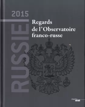 Couverture du produit · Russie 2015 Regards de l'Observatoire franco-russe