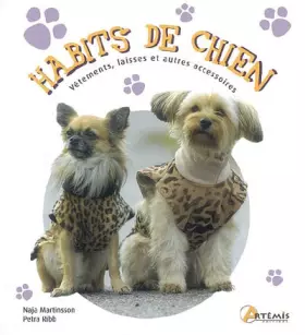 Couverture du produit · Habits de chien : Vêtements, laisses et autres accessoires