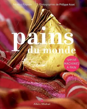 Couverture du produit · Pains du monde : Spécial machines à pain