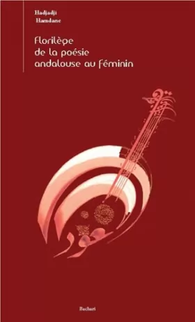 Couverture du produit · Florilège de la poésie andalouse au féminin