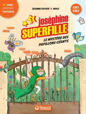 Couverture du produit · Joséphine Superfille 3 - Le mystère des papillons géants