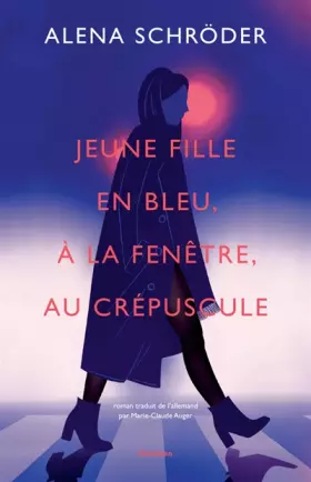 Couverture du produit · Jeune fille en bleu, à la fenêtre, au crépuscule