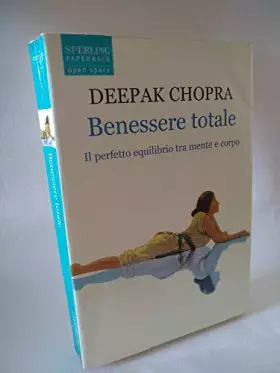 Couverture du produit · Benessere totale. Il perfetto equilibrio tra mente e corpo