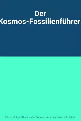 Couverture du produit · Der Kosmos-Fossilienführer.
