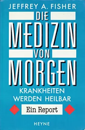 Couverture du produit · Die Medizin von morgen