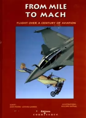 Couverture du produit · From mile to mach : Flight over a century of aviation