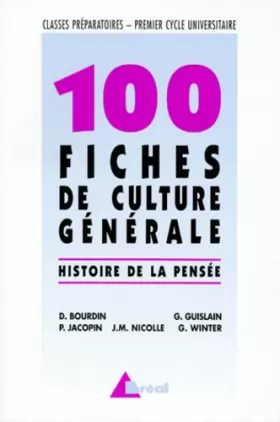 Couverture du produit · 100 Fiches de culture générale : Histoire de la pensée