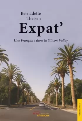 Couverture du produit · Expat' - Une Française dans la Silicon Valley