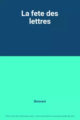 Couverture du produit · La fete des lettres