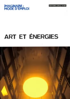 Couverture du produit · Art et énergies
