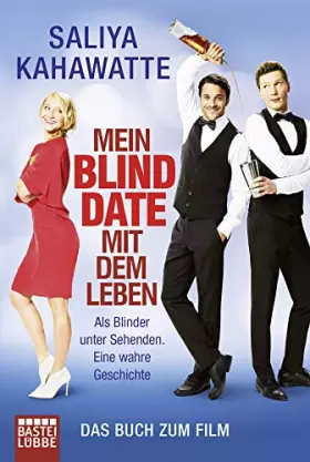 Couverture du produit · Mein Blind Date mit dem Leben : Als Blinder unter Sehenden. Eine wahre Geschichte